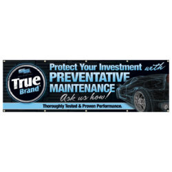 True Brand Perventative Maintenance Bay Banner